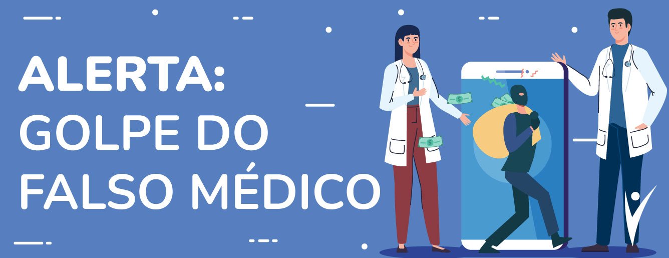 Alerta: golpe do falso médico